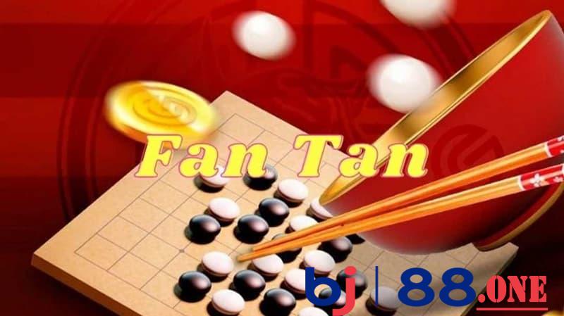 Fantan là gì? Toàn bộ thông tin liên quan đến Fantan Fantan là gì? Toàn bộ thông tin liên quan đến Fantan