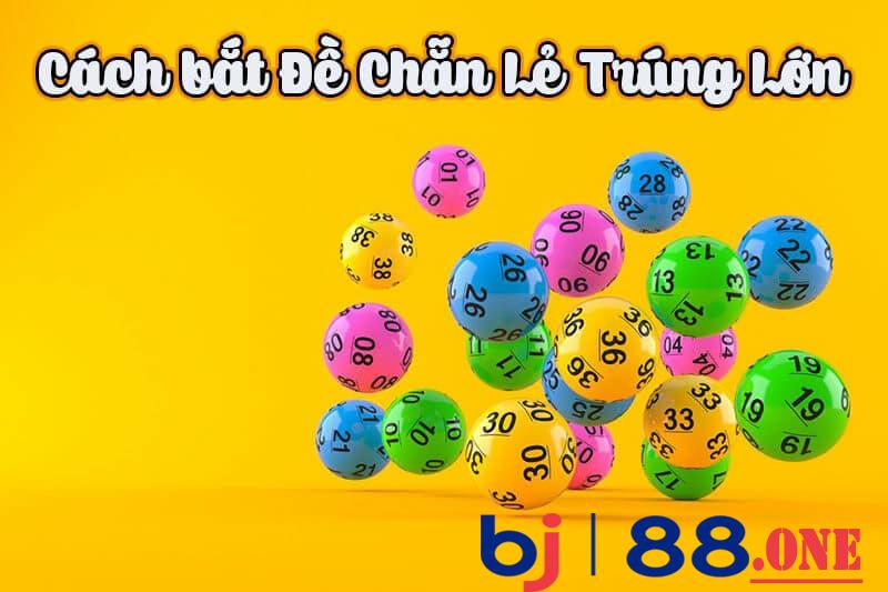Hướng dẫn một số cách bắt đế chẳn lẽ tại Bj88 Hướng dẫn một số cách bắt đế chẳn lẽ tại Bj88